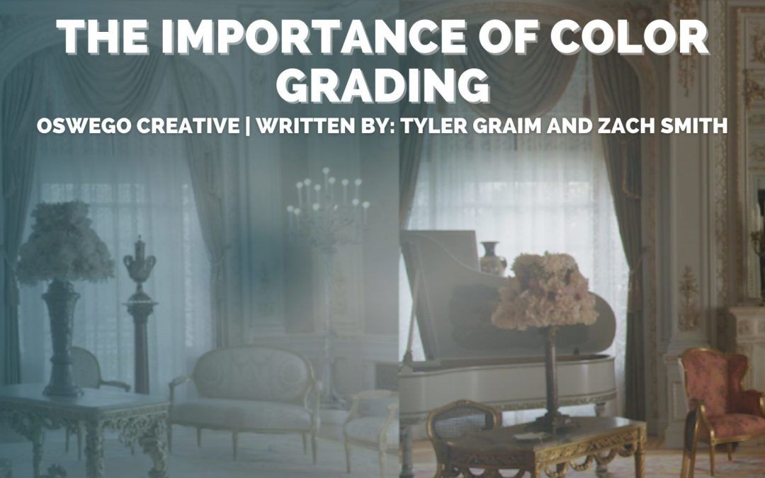 The Importance of Color Grading